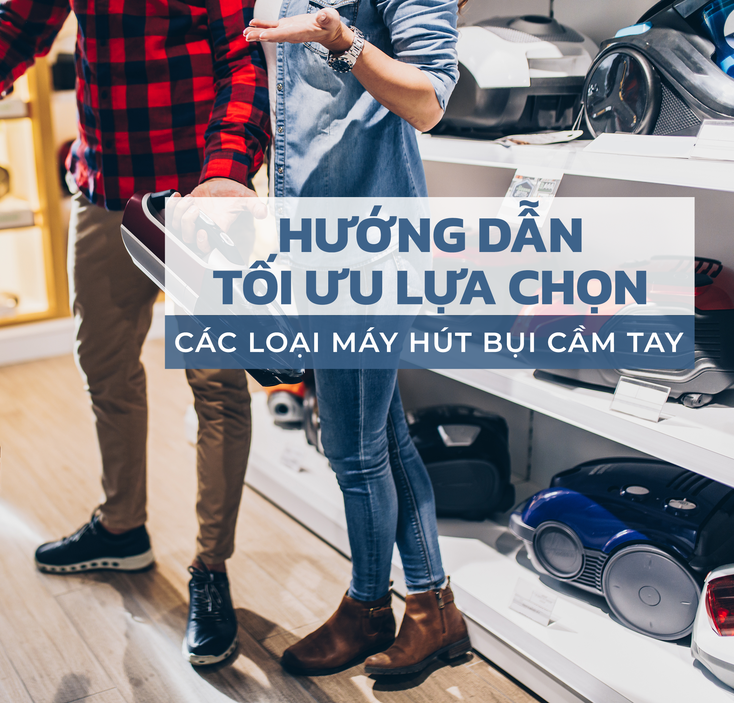 Hướng Dẫn Tối Ưu Lựa Chọn Các Loại Máy Hút Bụi Cầm Tay Trong thế giới bận rộn ngày nay, việc sở hữu một chiếc máy hút bụi cầm tay thực sự là một lựa chọn thông minh. Tuy nhiên, trước sự đa dạng trên thị trường máy hút bụi với nhiều loại khác nhau, việc tìm ra sản phẩm phù hợp không phải lúc nào cũng dễ dàng. Vì vậy, trong bài viết này, chúng ta sẽ cùng tìm hiểu để chọn lựa một chiếc máy hút bụi cầm tay hoàn hảo cho nhu cầu của mình.